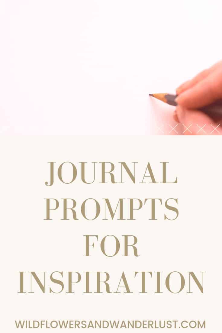 Journal Prompts for Inspiration Pin | WildflowersandWanderlust.com