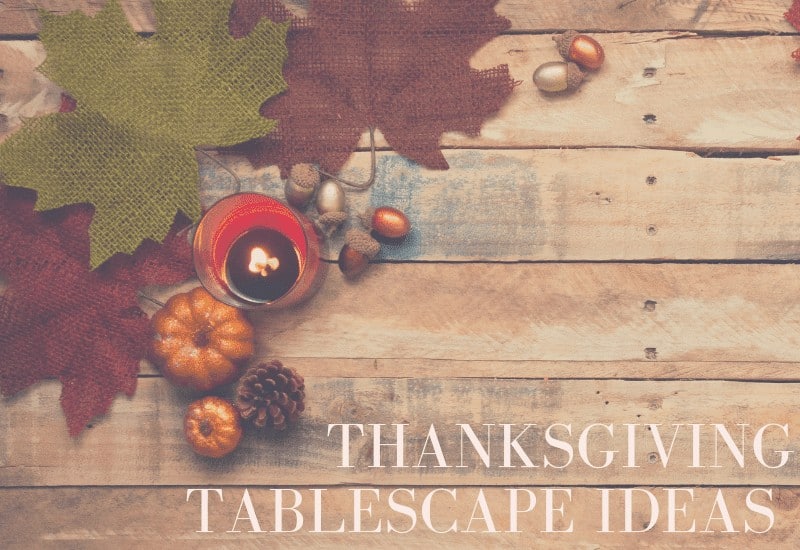 Beautiful Table Settings for Thanksgiving and Fall