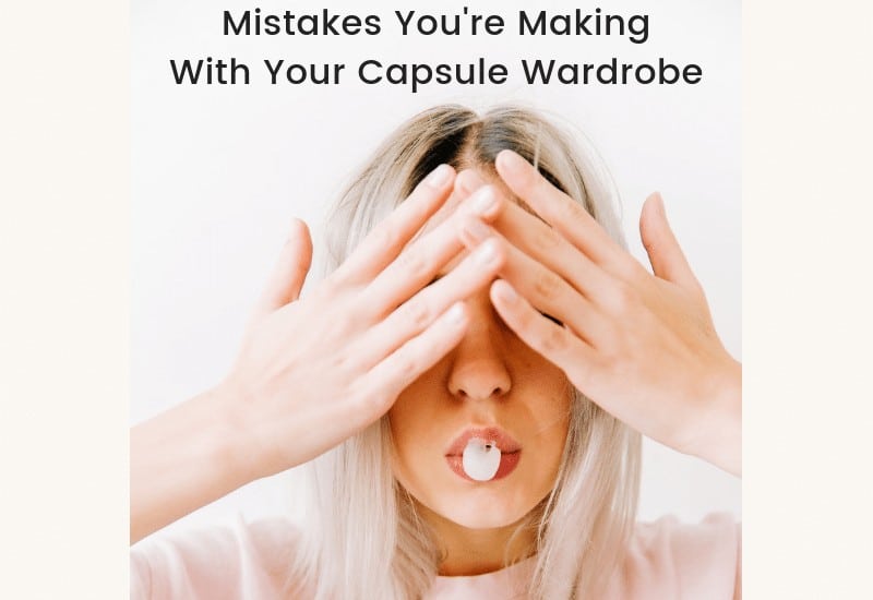 There are common capsule wardrobe mistakes you might make that are easy to remedy | WildflowersAndWanderlust.com