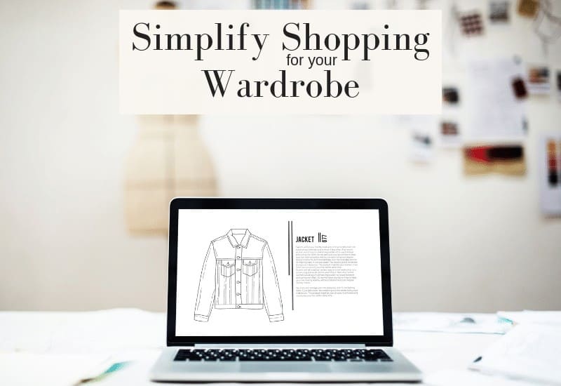 Shopping for Your Capsule Wardrobe the Easy Way