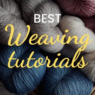 The Best Weaving Tutorials for Beginners