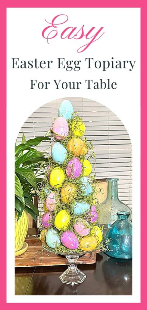 Easy Easter Egg Topiary for Your Table